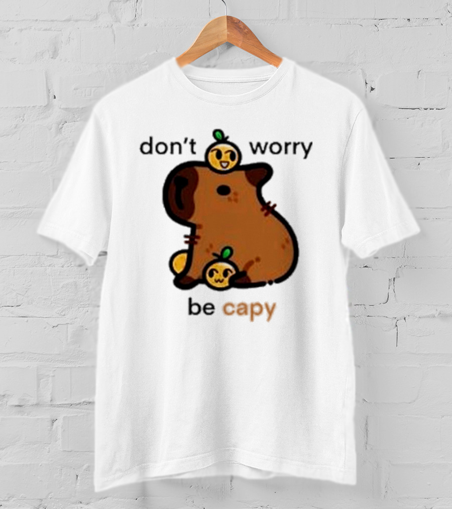 Eveoart Don’t Worry Be Capy Cute Capybara With Fruit Companions T-Shirt