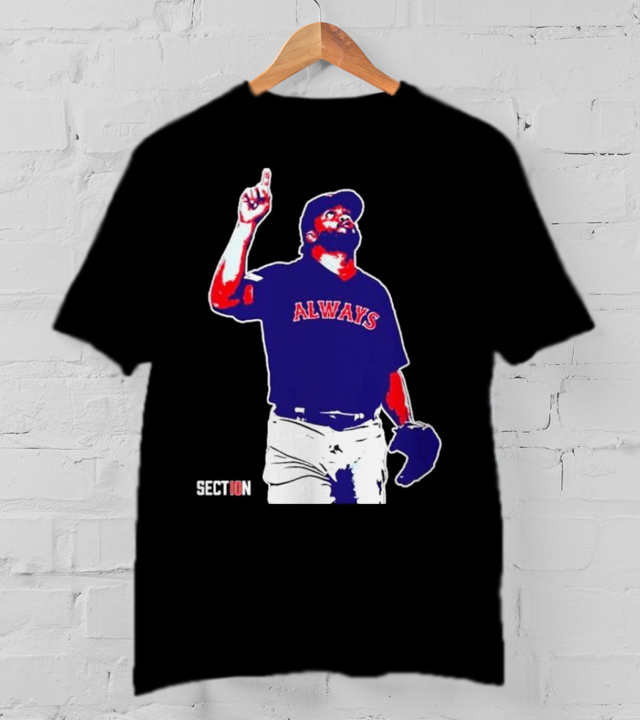 Kenley Jansen Always Section 10 T-Shirt