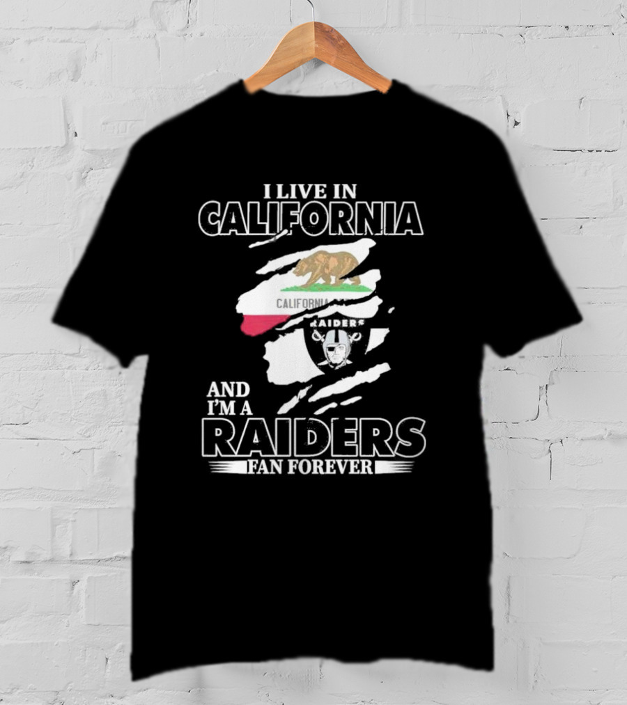 California Living Raiders Fan Forever T-Shirt
