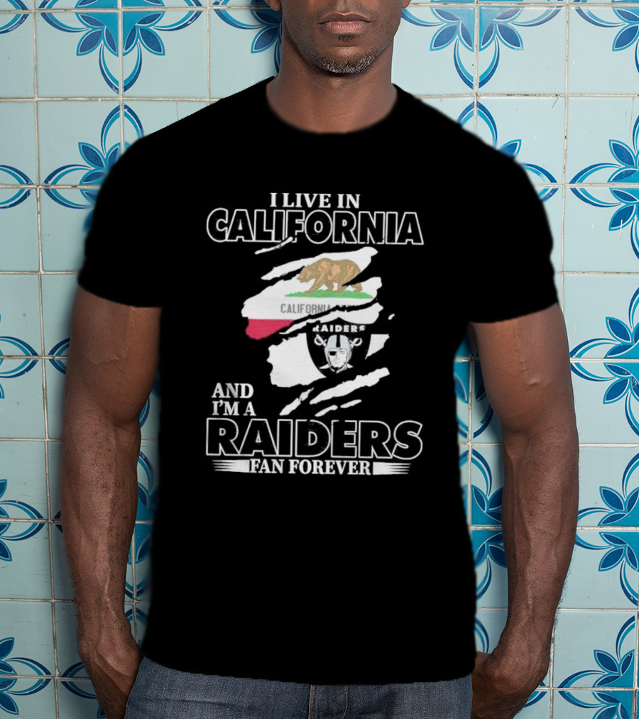 California Living Raiders Fan Forever T-Shirt