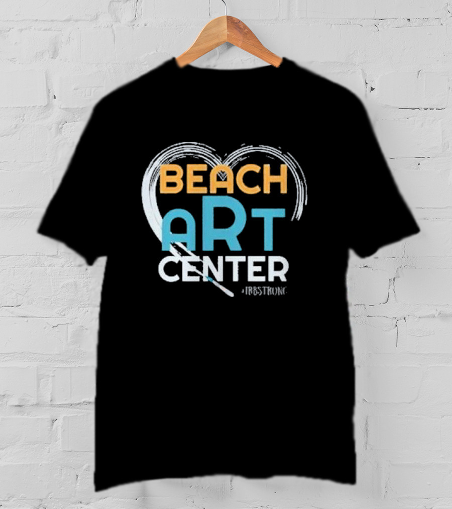 Beach Art Center IRB Strong Hurricane Rebuild T-Shirt