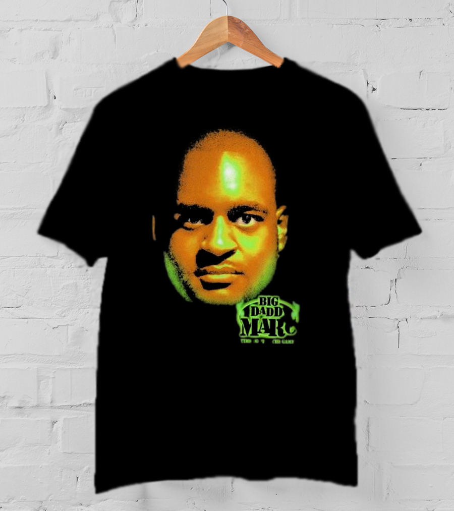 Big Daddy Marc Time To Play The Game T-Shirt