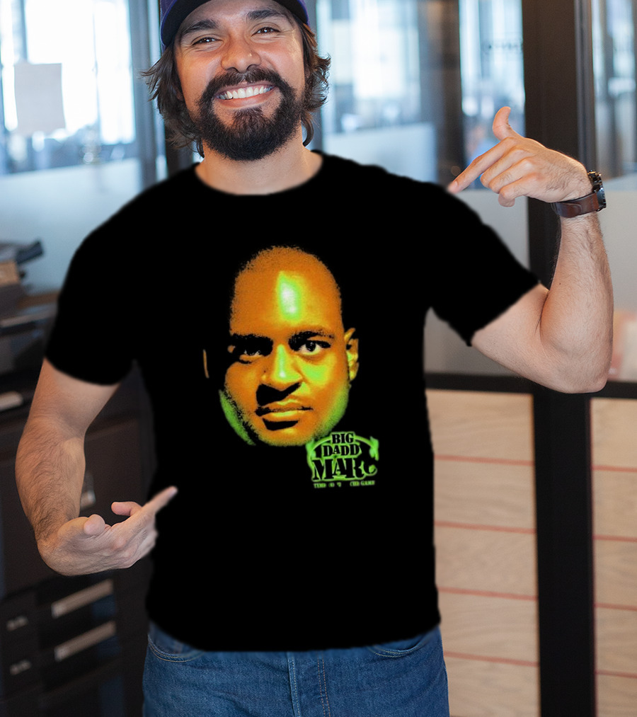 Big Daddy Marc Time To Play The Game T-Shirt