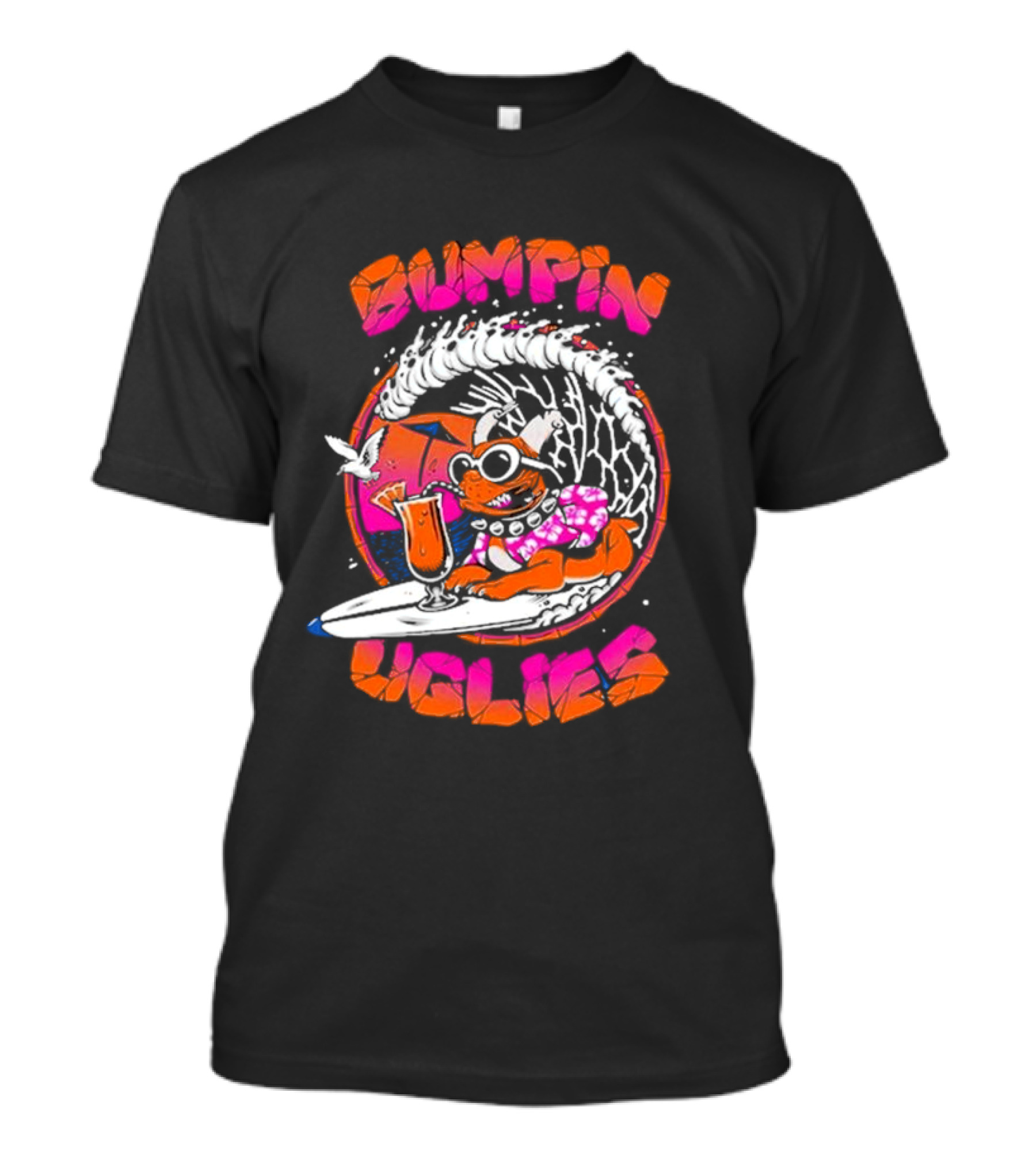 Bumpin Uglies Pug Riding Surf Wave With Cocktail And Sunglasses T-Shirt