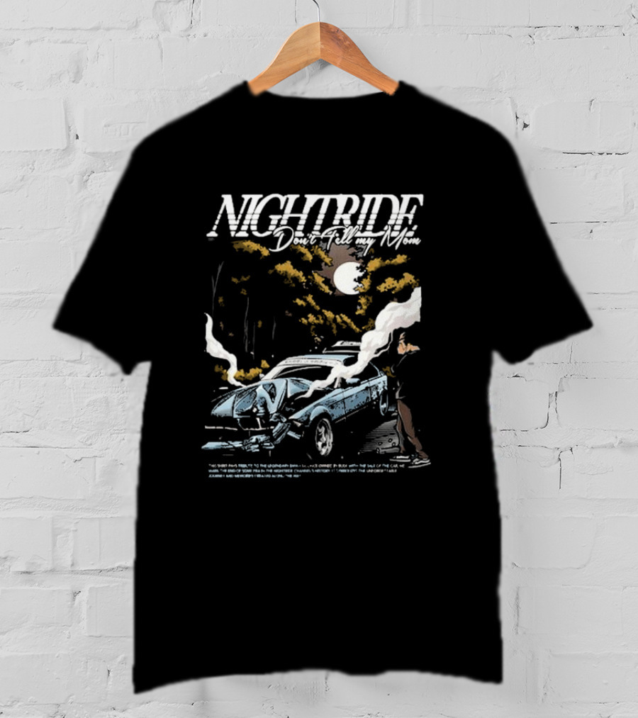 Nightride Don't Tell My Mom Night Car Crash Scene With Full Moon And Trees T-Shirt