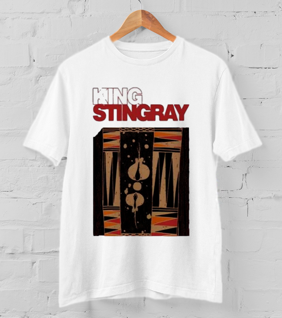 King Stingray For The Dreams T-Shirt