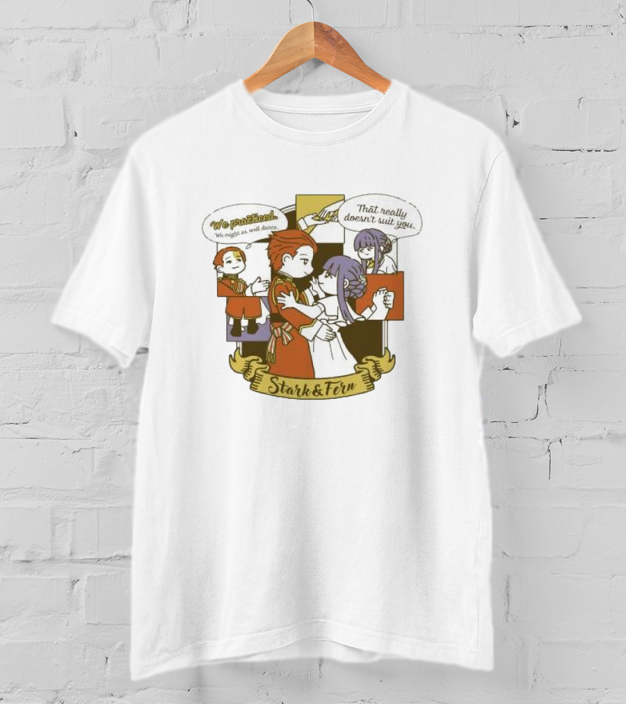 We Practiced Might As Well Dance Stark And Fern That Really Doesn’t Suit You T-Shirt