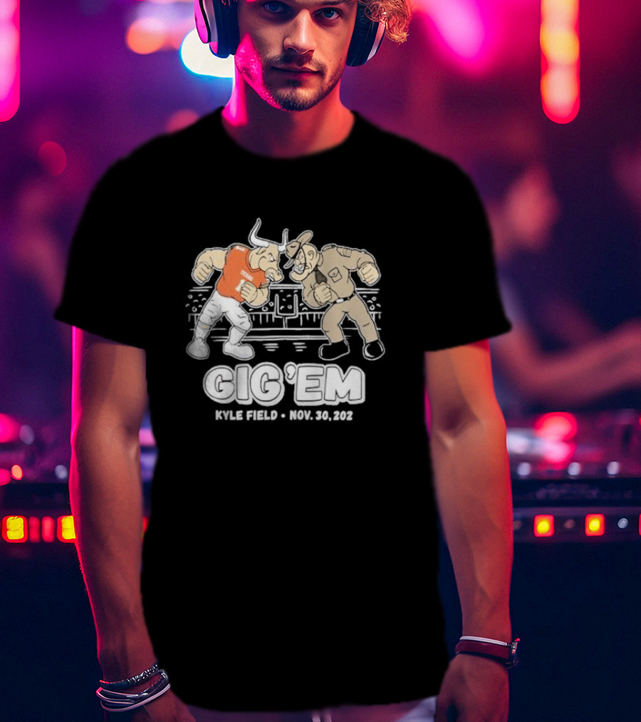 GIG 'EM KYLE FIELD NOV 30 T-Shirt