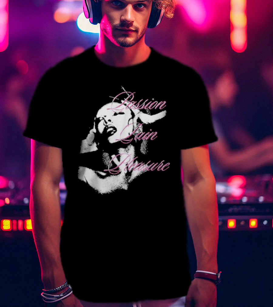Passion Pain Pleasure Jade Sensual Expression T-Shirt