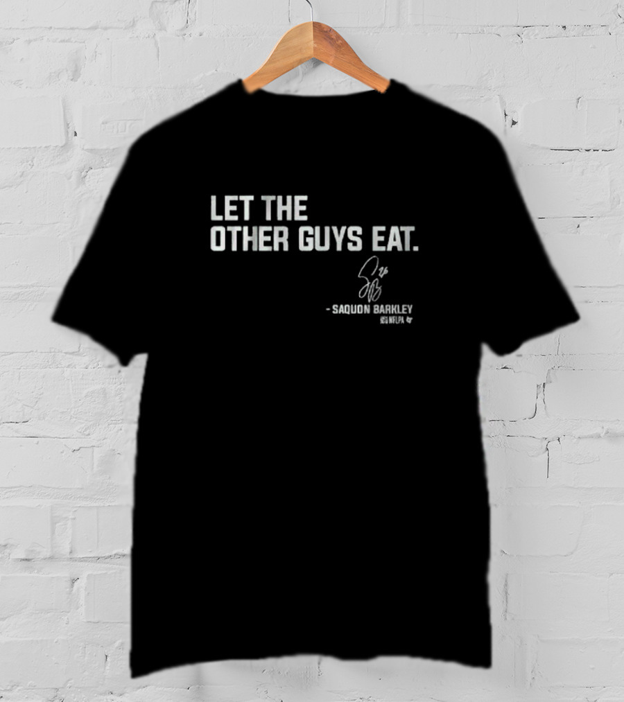 Saquon Barkley Let The Other Guys Eat Signature NFLPA T-Shirt