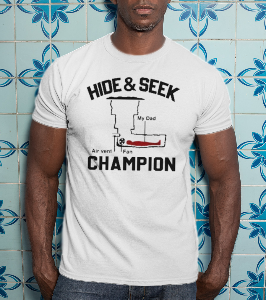 Hide And Seek My Dad Air Vent Fan Champion T-Shirt