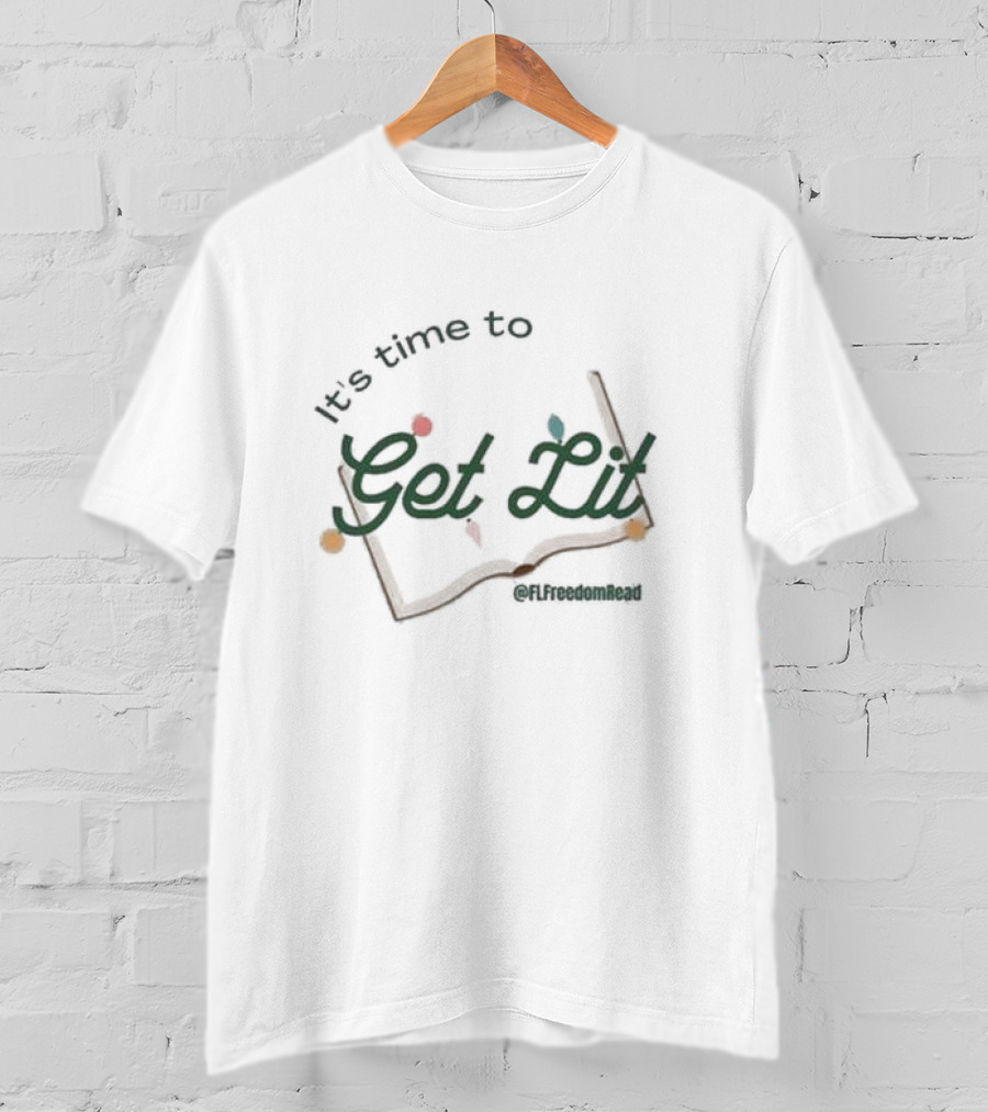 It's Time To Get Lit @FLFreedomRead Open Book With Leaves T-Shirt