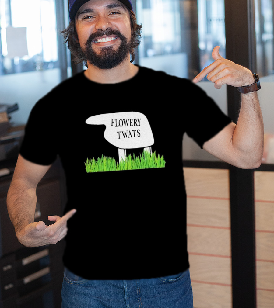 Flowery Twats Fawlty Towers Word Games Obsession T-Shirt