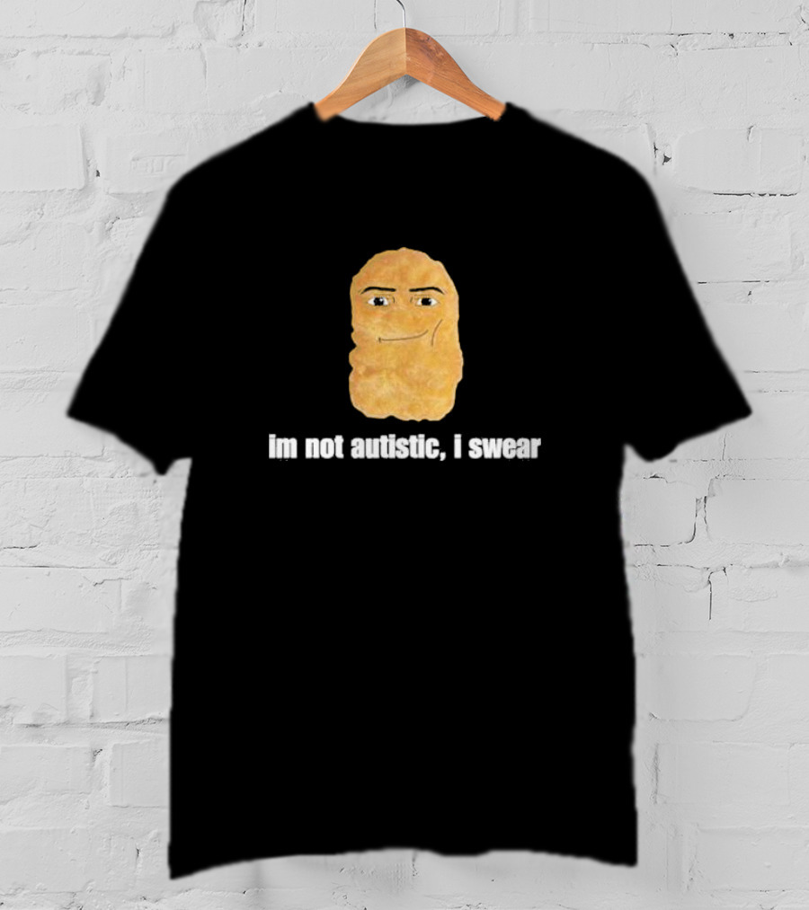 Im Not Autistic I Swear Potato Face Meme T-Shirt