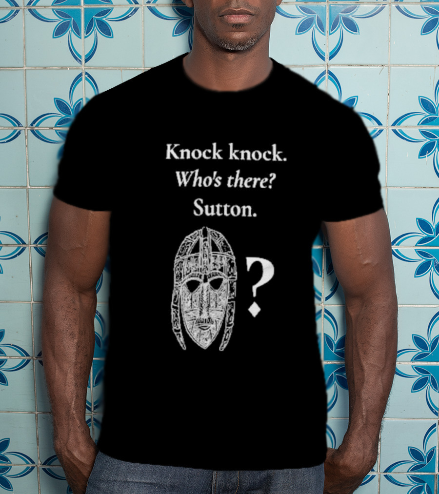 Knock Knock Who's There Sutton Helmet Image T-Shirt