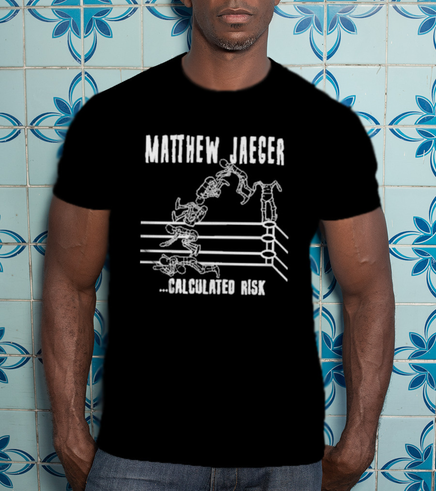 Matthew Jaeger Wrestling Move Sequence Calculated Risk T-Shirt
