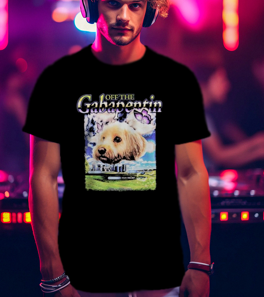 Off The Gabapentin Dog Floating Above Clouds And Stonehenge With Butterflies T-Shirt