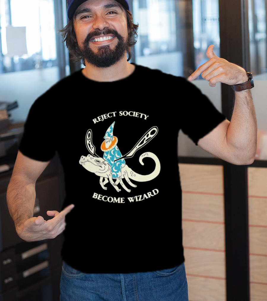 Reject Society Become Wizard Riding Mystical Creature T-Shirt