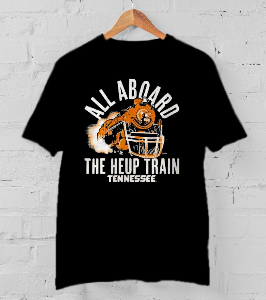 Tennessee All Aboard The Heup Train Volunteers Football T-Shirt