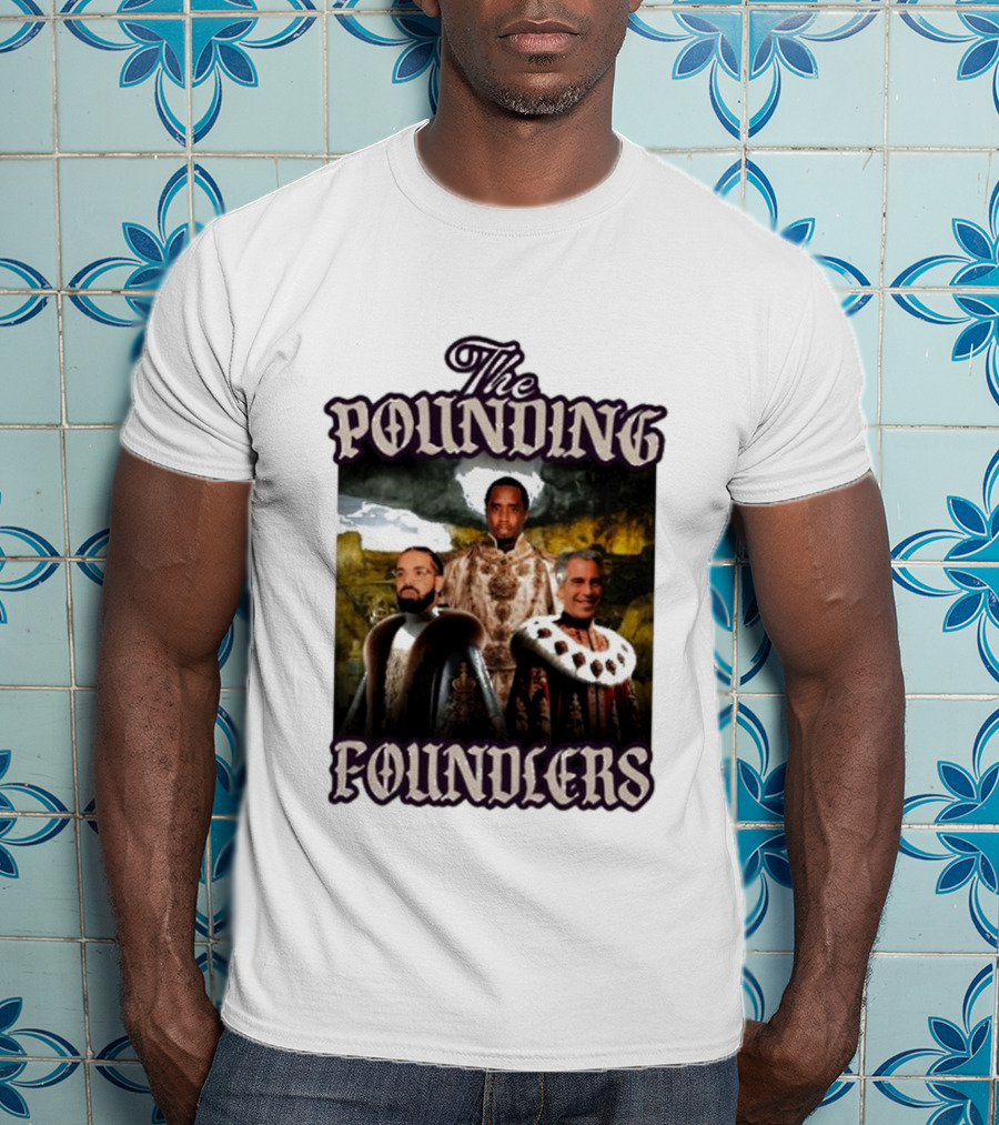 The Pounding Founders Diddy Lebron James T-Shirt