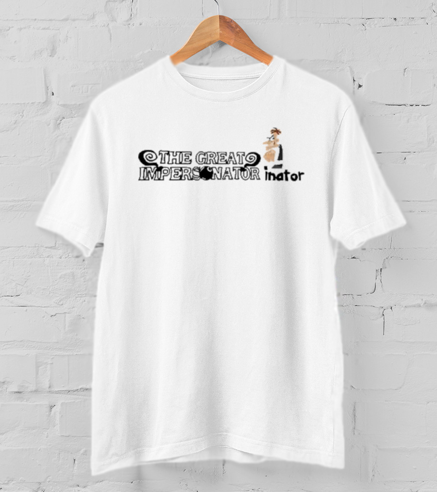The Great Impersonator Inator Dr. Doofenshmirtz Phineas And Ferb T-Shirt