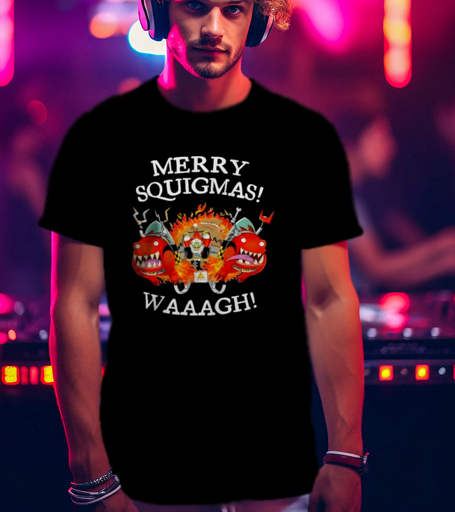 Merry Squigmas Waaagh Red Gobbo Holiday Chaos And Red Creatures T-Shirt