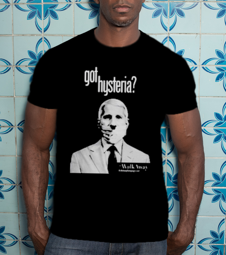 Got Hysteria? Walk Away @BrandonStraka T-Shirt