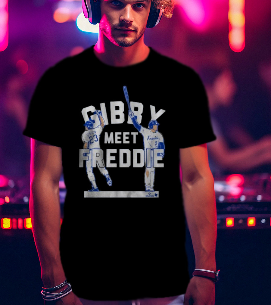 Gibby Meet Freddie Kirk Gibson Freddie Freeman Players T-Shirt