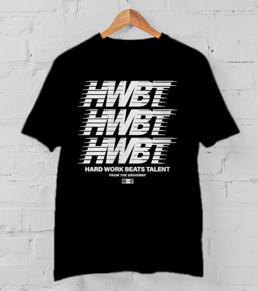 HWBT Hard Work Beats Talent From The Driveway Multi T-Shirt