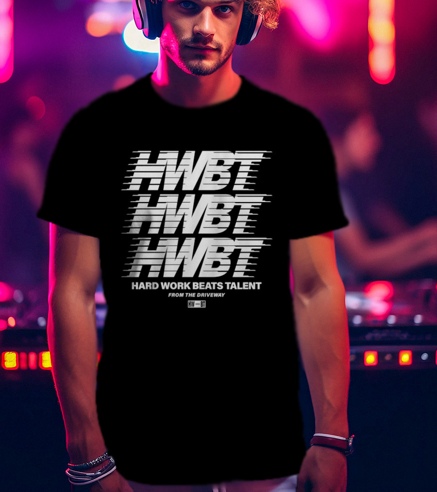 HWBT Hard Work Beats Talent From The Driveway Multi T-Shirt