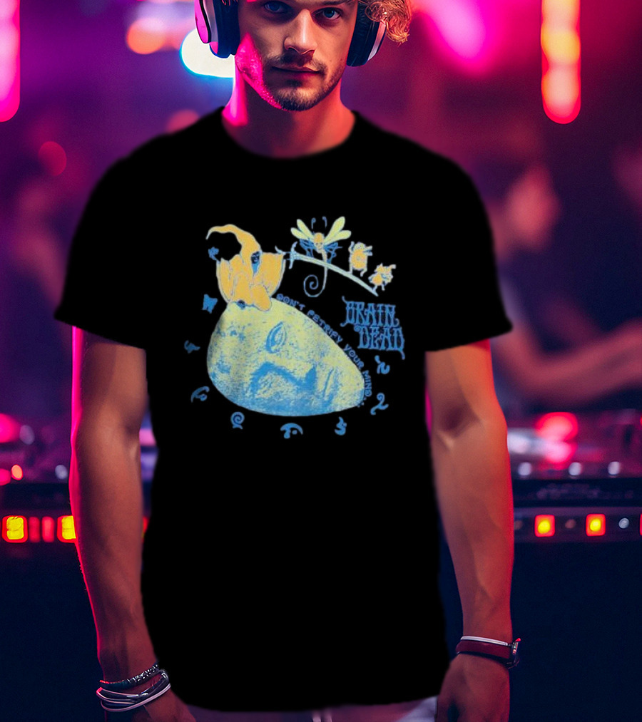 Brain Dead Don't Petrify Your Mind T-Shirt