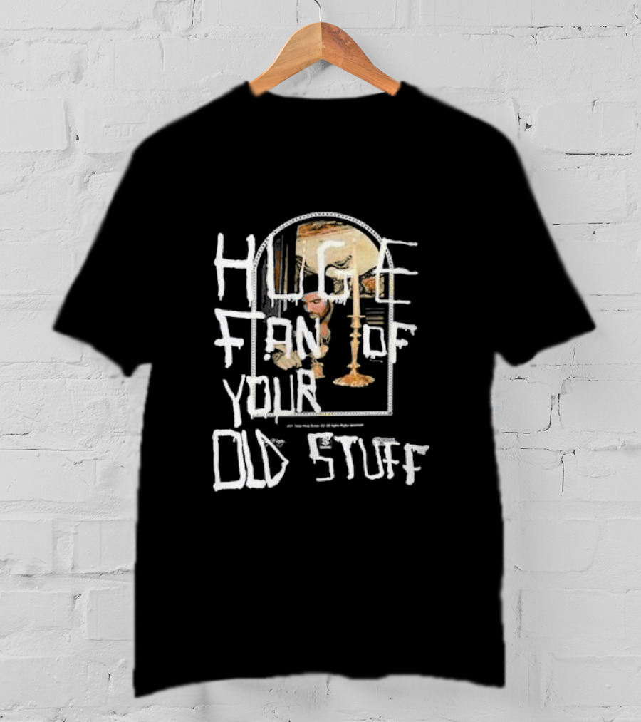 HUGE FAN OF YOUR OLD STUFF Album Cover Art Aesthetic T-Shirt