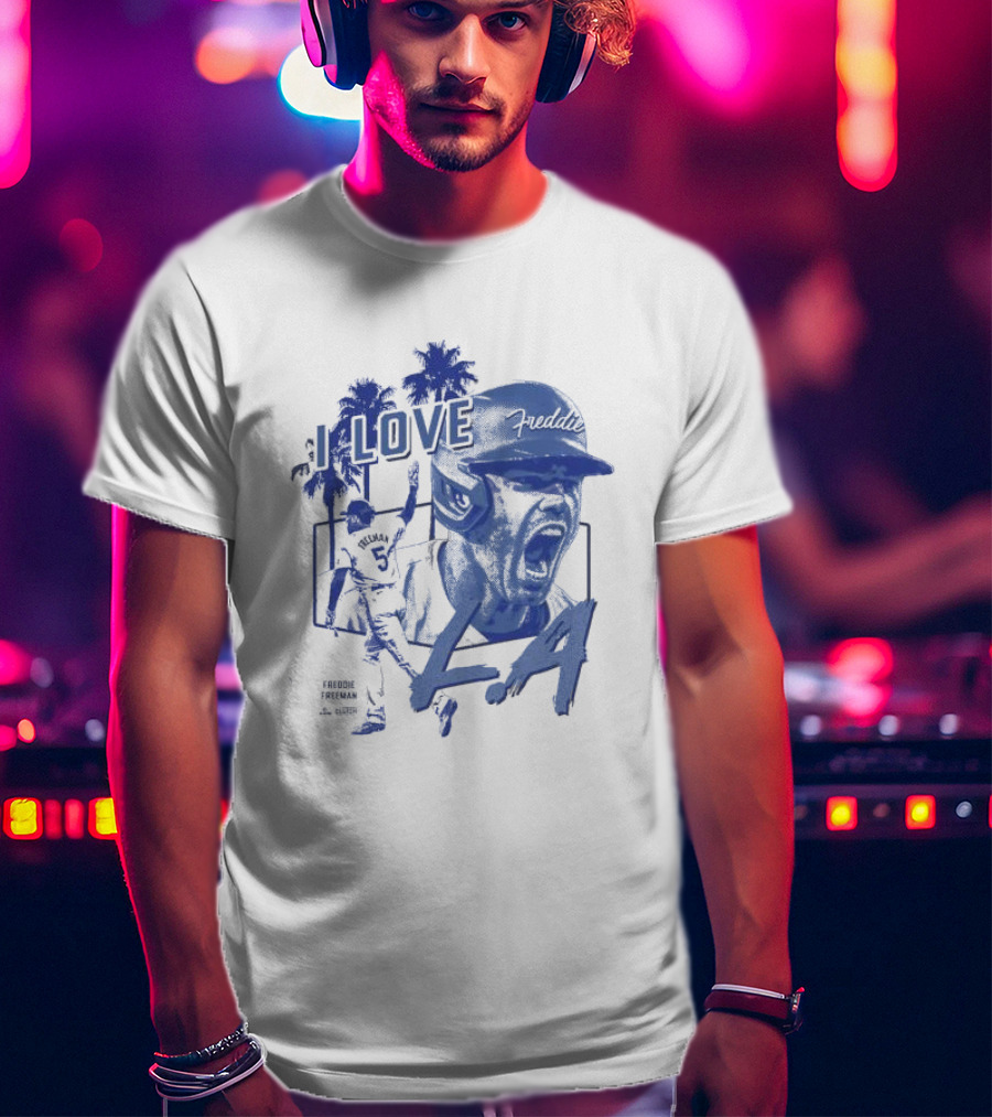 I Love LA Freddie Freeman Baseball Player Palm Trees Dodger Blue T-Shirt