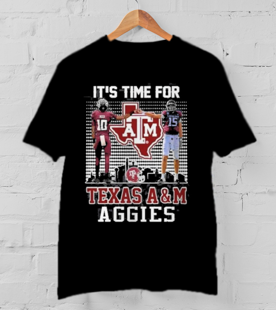 Texas A&M Aggies It's Time For Marcel Reed Conner Weigman T-Shirt