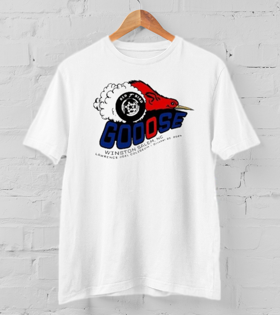 Goose Red Head Winston Salem NC Lawrence Joel Coliseum October 25 T-Shirt