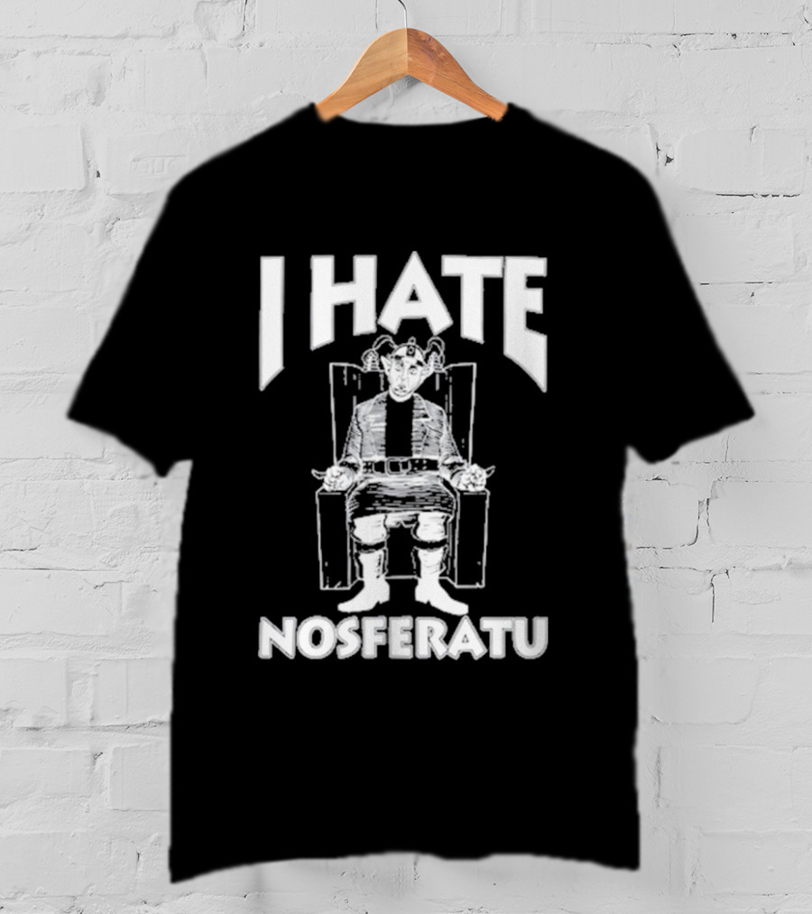 I Hate Nosferatu Anti-Nosferatu Attire T-Shirt
