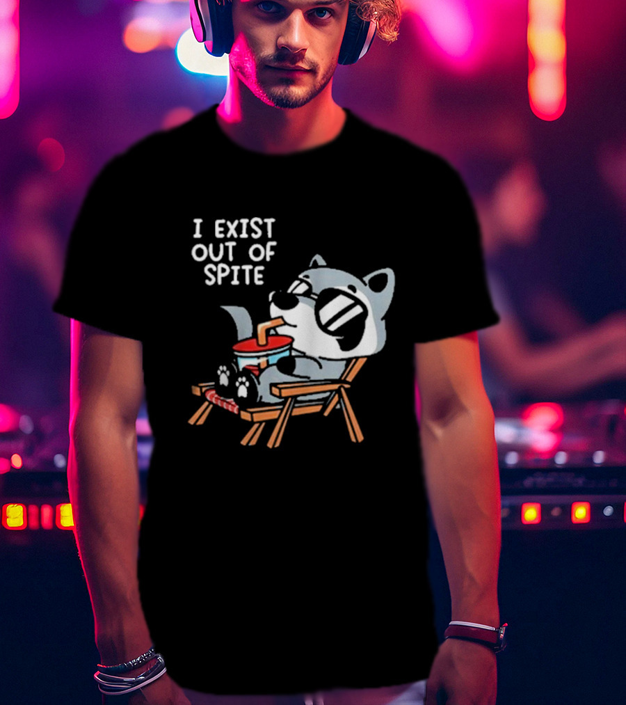 I Exist Out Of Spite Relaxing Raccoon With Sunglasses T-Shirt