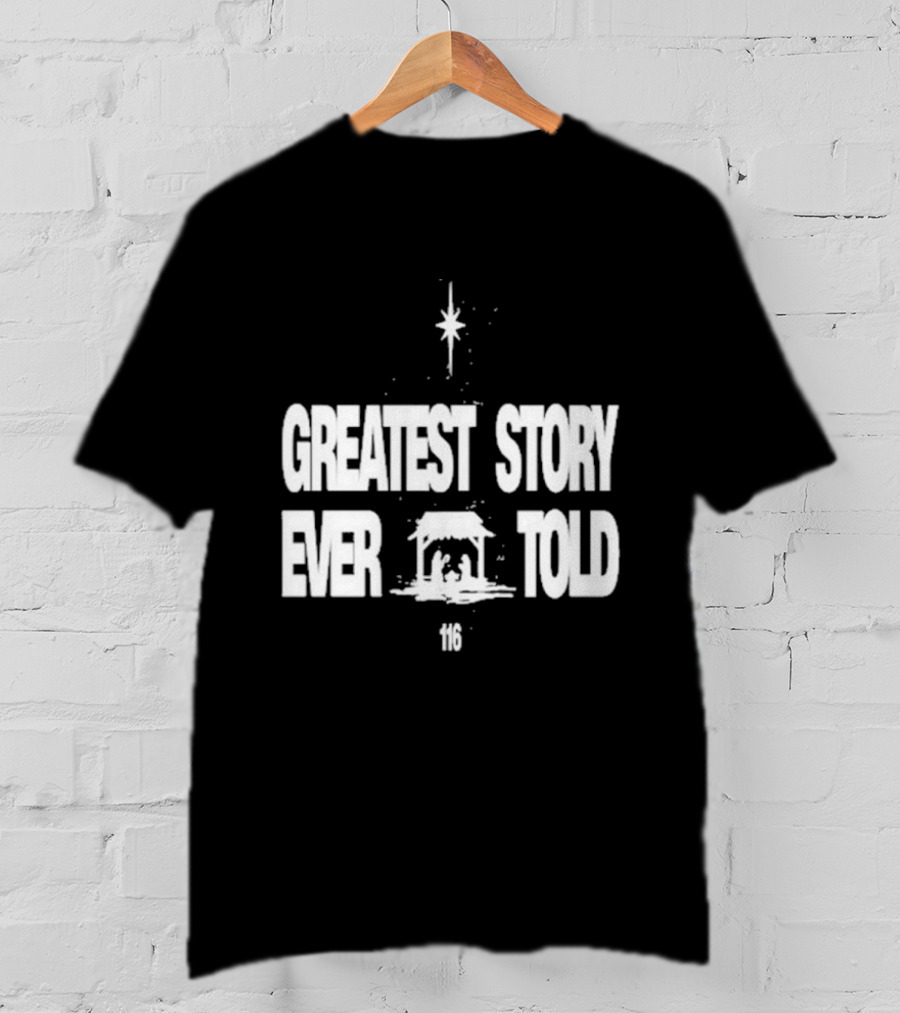 Greatest Story Ever Told Manger Nativity Scene Star 116 T-Shirt