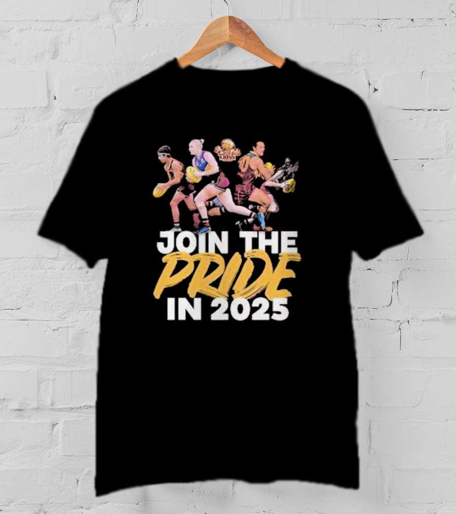 Brisbane Lions Women's Team Join The Pride In 2025 T-Shirt