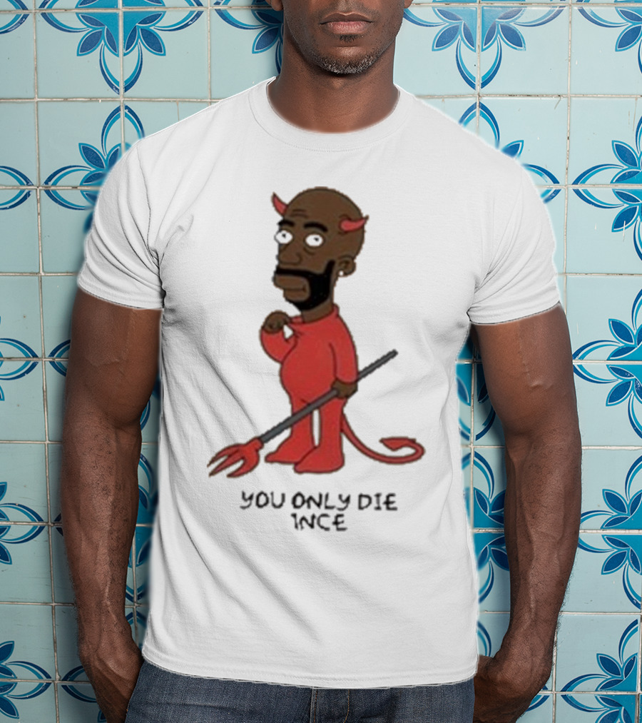 Gibbsons Ss You Only Die 1Nce Devil Cartoon T-Shirt