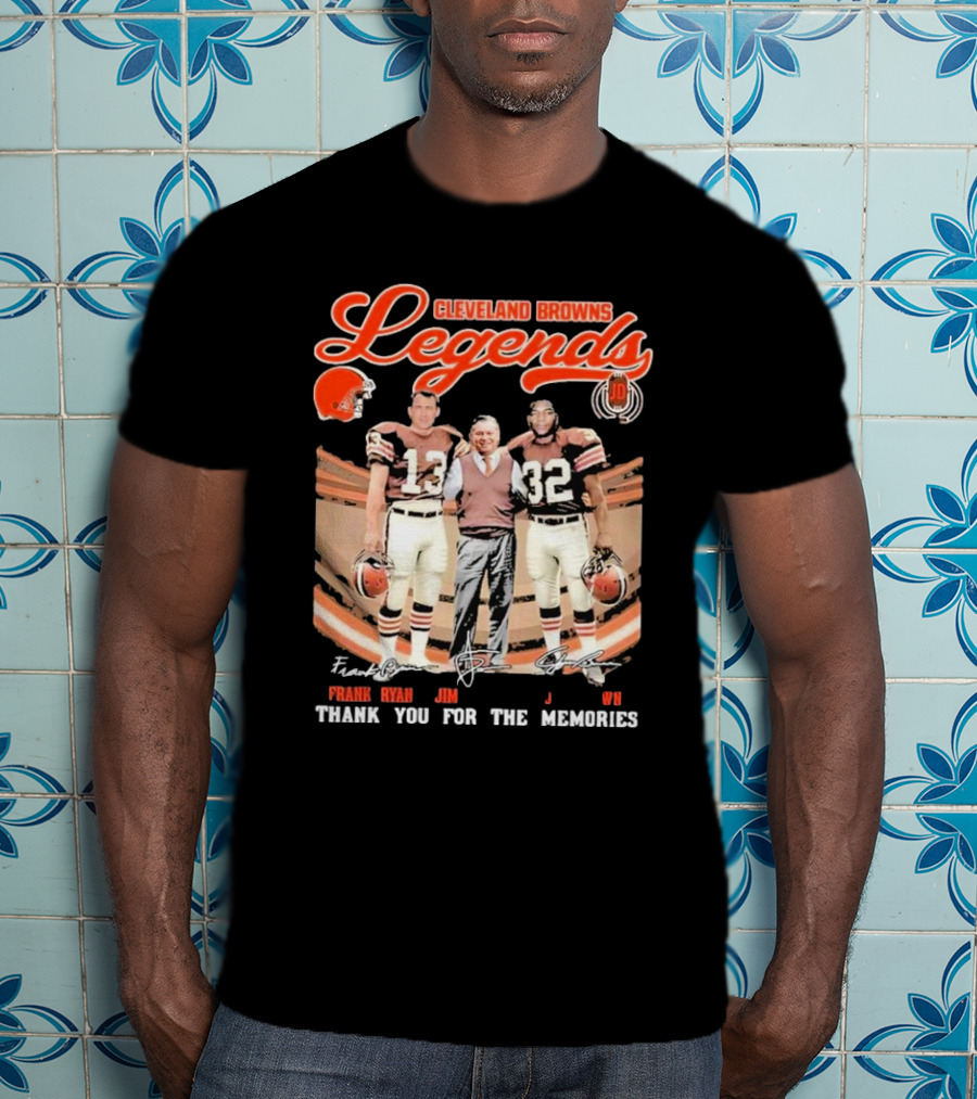 Cleveland Browns Legends Frank Ryan Jim Brown Jim Donovan Thank You For The Memories T-Shirt