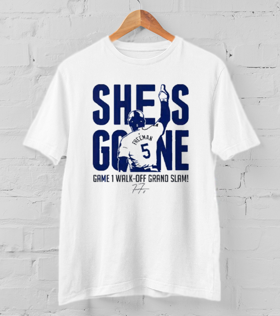 Freddie Freeman She Is Gone Baseball Game 1 Walk-Off Grand Slam T-Shirt