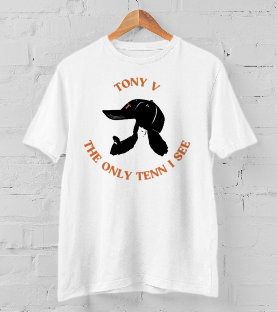TONY V The Only Tenn I See Duck T-Shirt