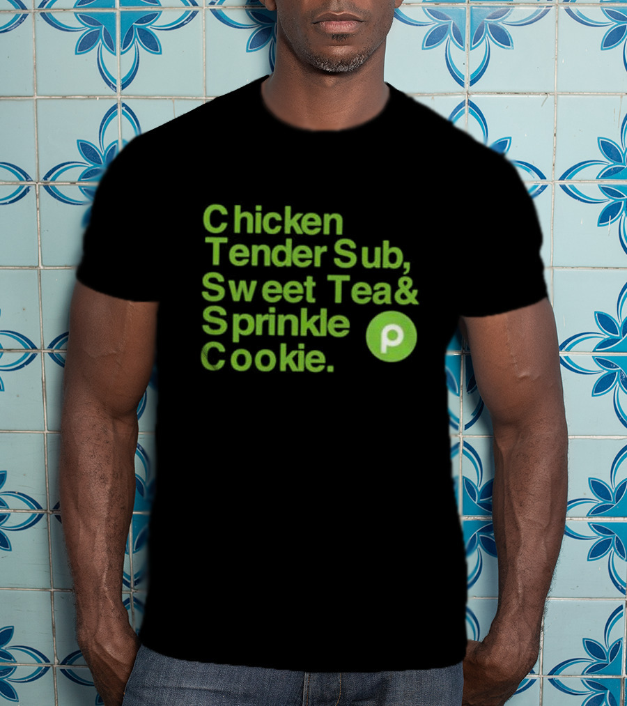 Chicken Tender Sub Sweet Tea Sprinkle Cookie Publix T-Shirt