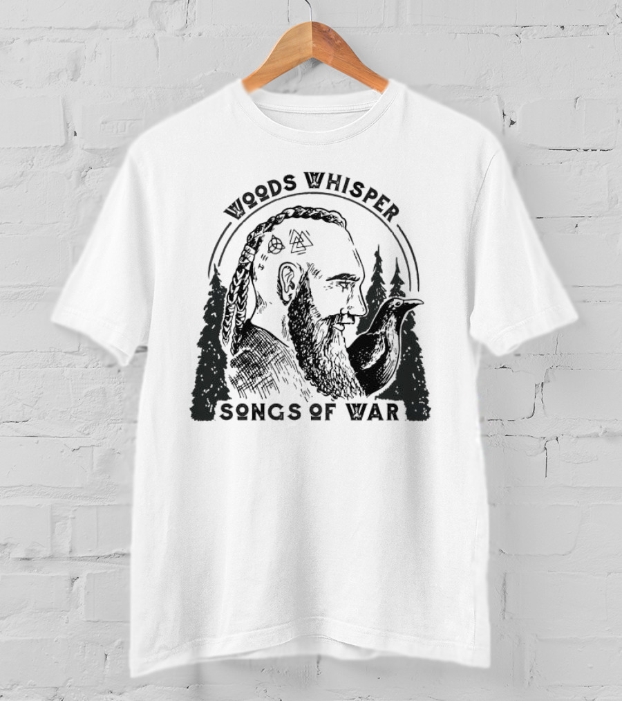Woods Whisper Songs Of War Viking With Raven And Forest Symbols T-Shirt