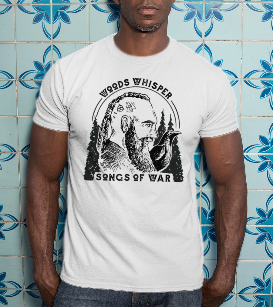 Woods Whisper Songs Of War Viking With Raven And Forest Symbols T-Shirt