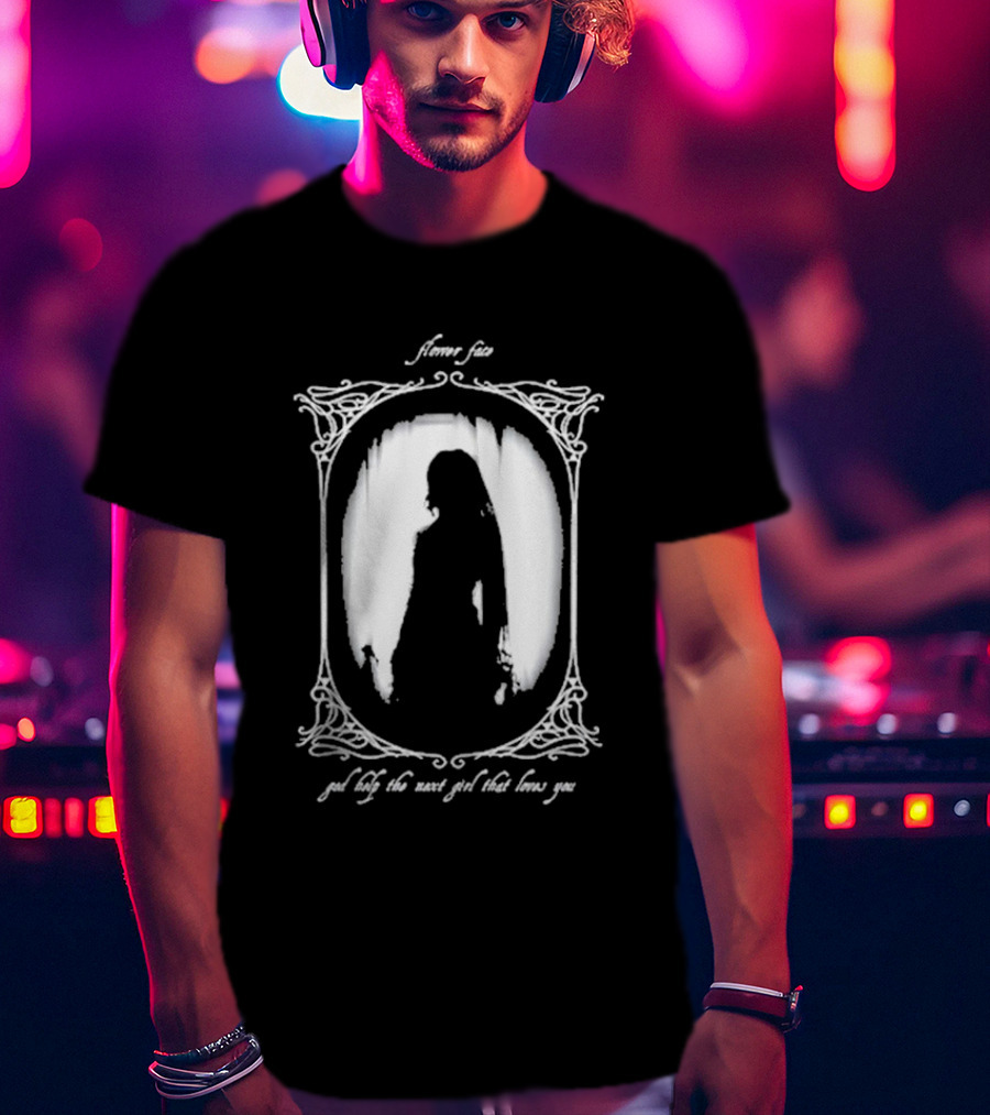 Sorrow Face God Help The Next Girl That Loves You T-Shirt