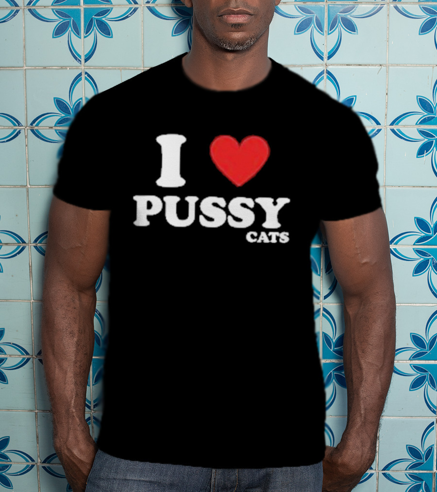 I Heart Pussy Cats T-Shirt
