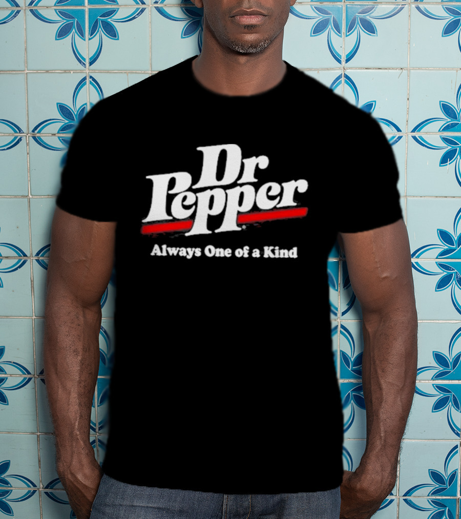 Dr Pepper Always One Of A Kind Nikki2u T-Shirt