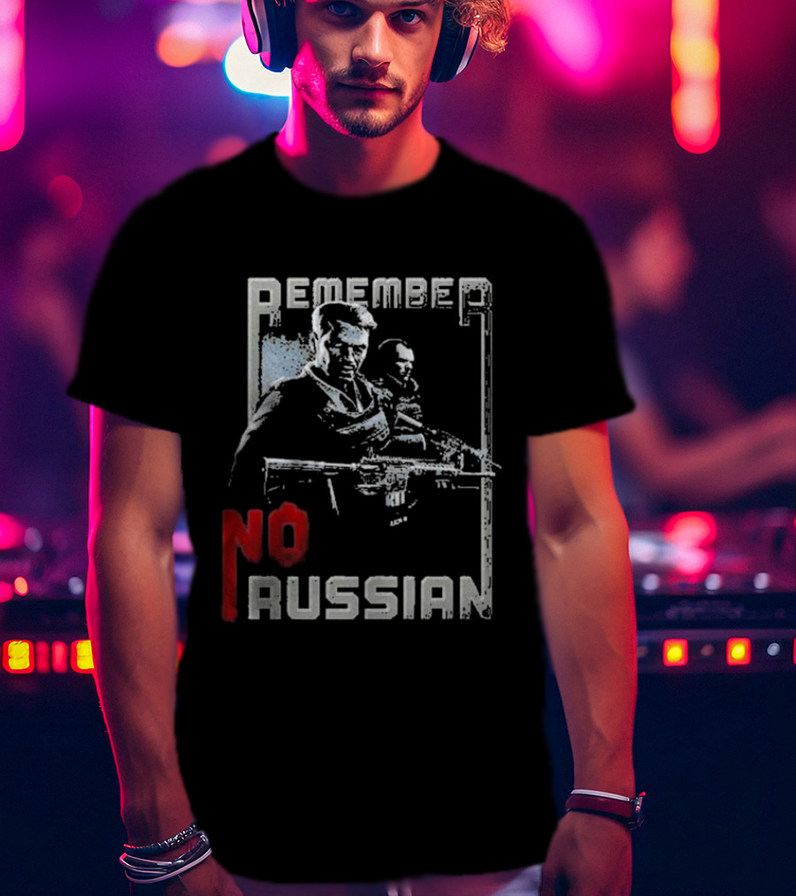 Remember No Russian T-Shirt